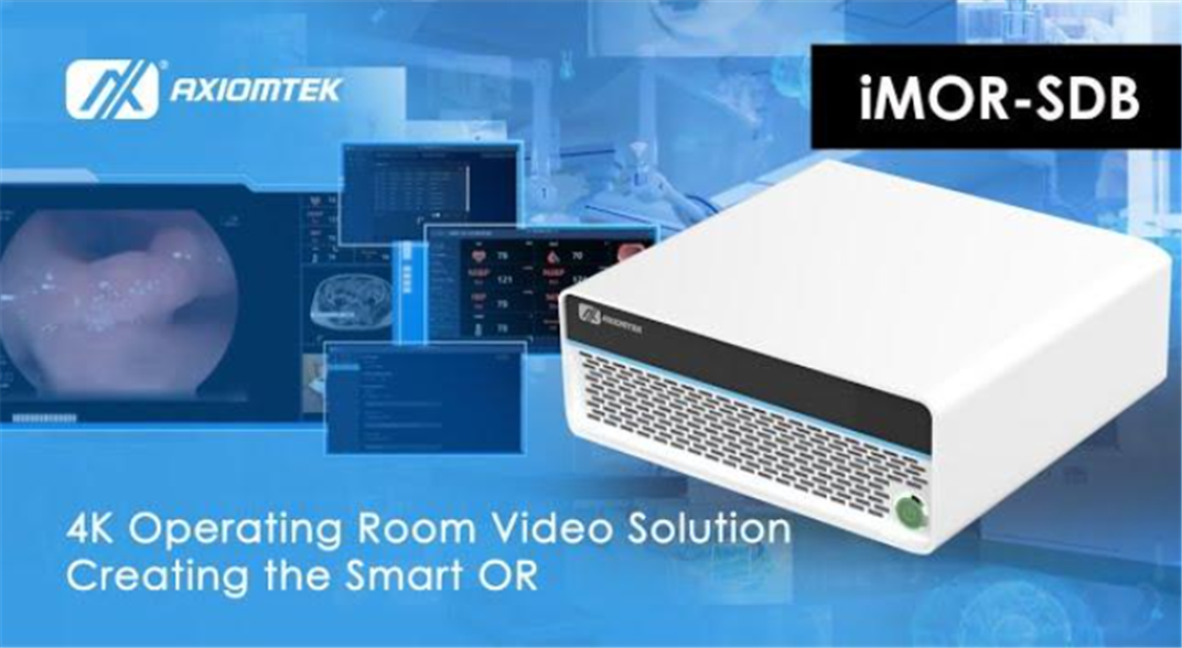 Axiomtek And Imedtac Create 4K Operating Room Video Solution